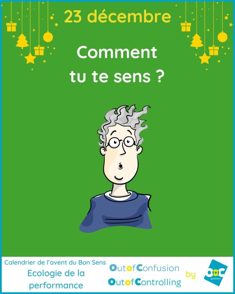 Comment te sens-tu ?